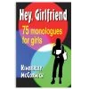 Vendor-unknown Books And Video Hey, Girlfriend Monologues